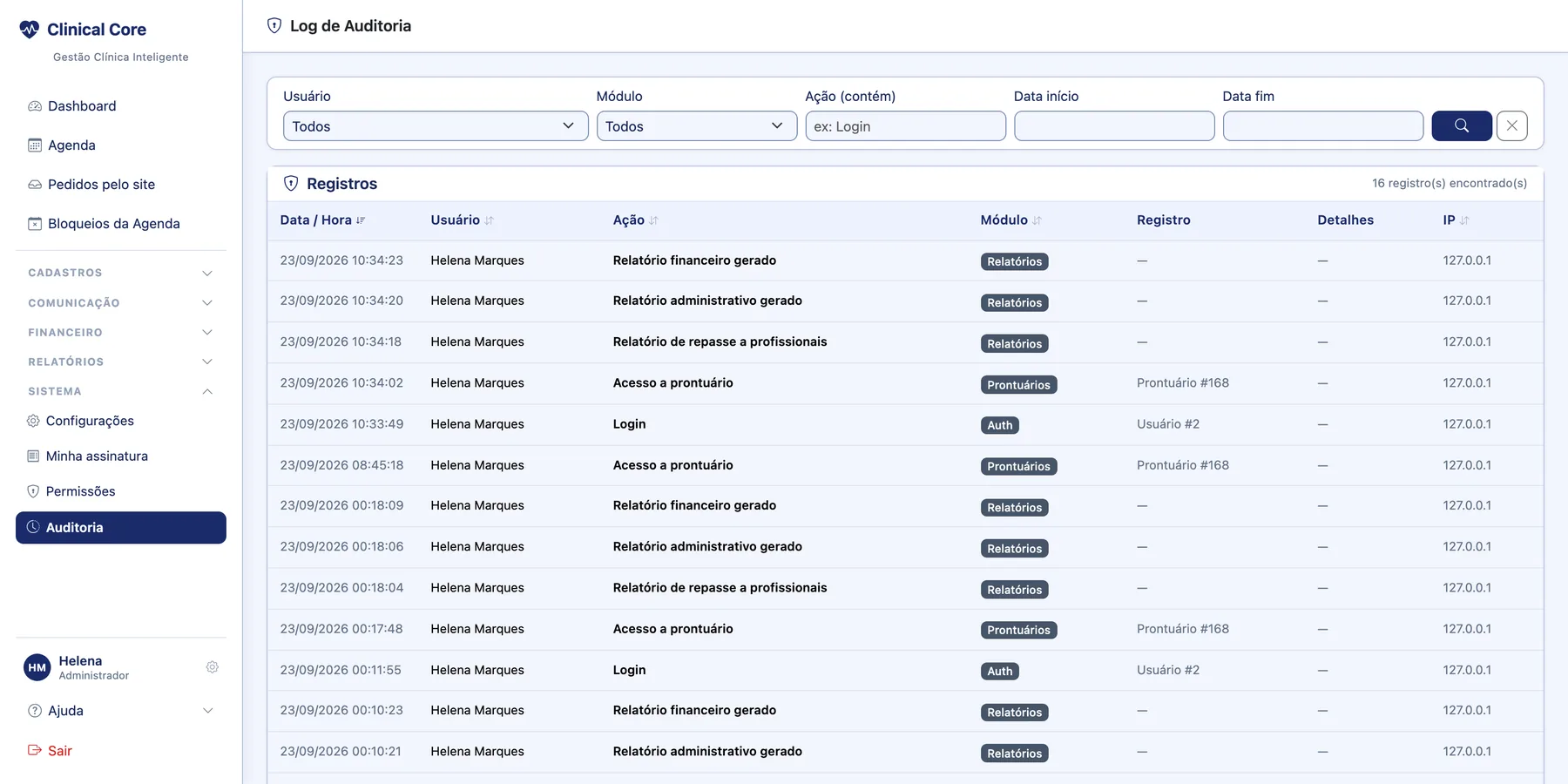 Tela de auditoria do Clinical Core com o registro de quem fez cada ação, quando e de qual IP